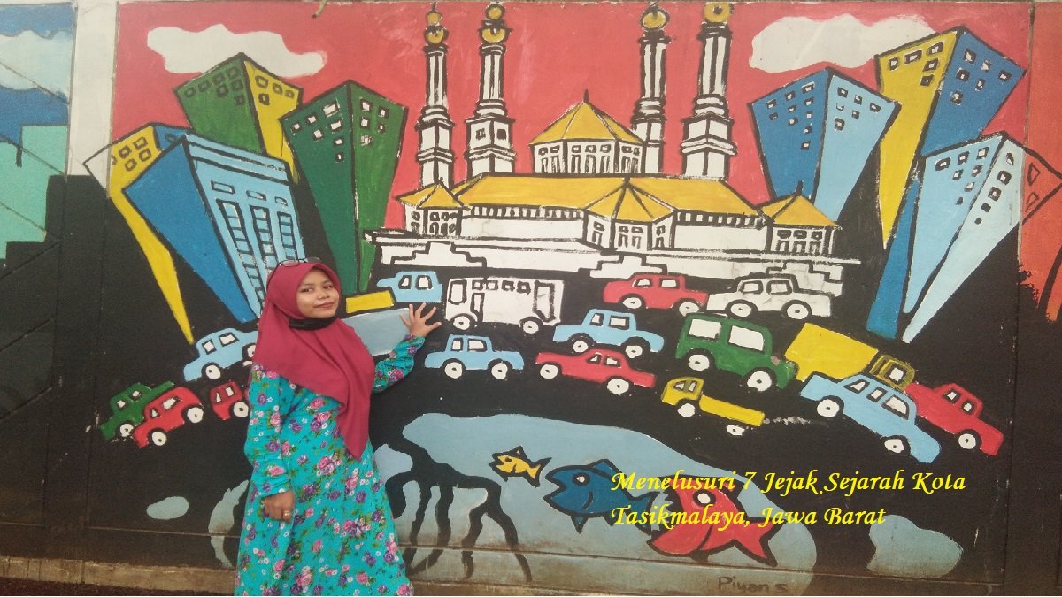 Menelusuri 7 Jejak Sejarah Kota Tasikmalaya, Jawa Barat