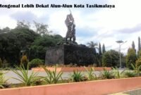 Mengenal Lebih Dekat Alun-Alun Kota Tasikmalaya