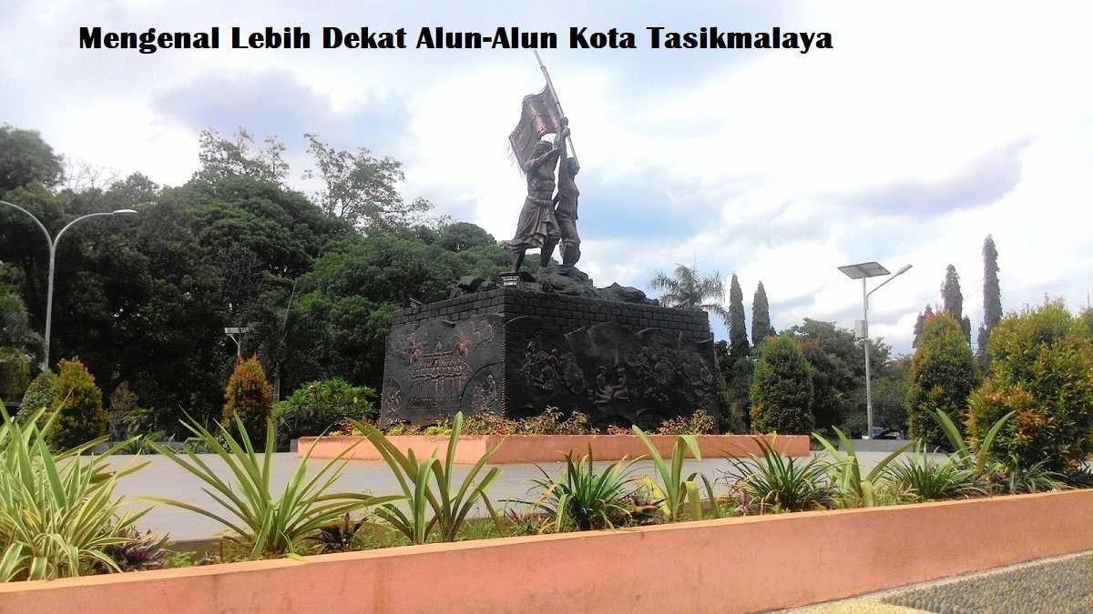Mengenal Lebih Dekat Alun-Alun Kota Tasikmalaya