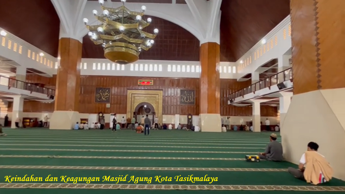 Keindahan dan Keagungan Masjid Agung Kota Tasikmalaya